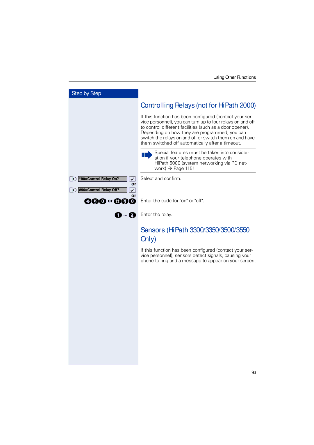 Siemens HIPATH 2000, HIPATH 5000, HIPATH 3000 operating instructions 90=Control Relay On? 