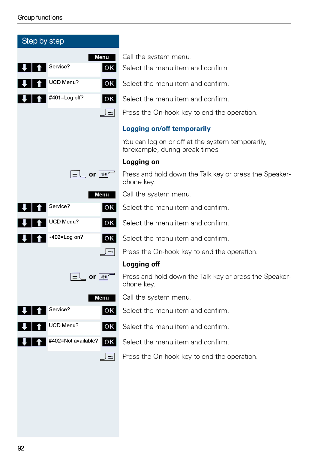 Siemens HIPATH 3000, HiPath 500 operating instructions Logging on/off temporarily 