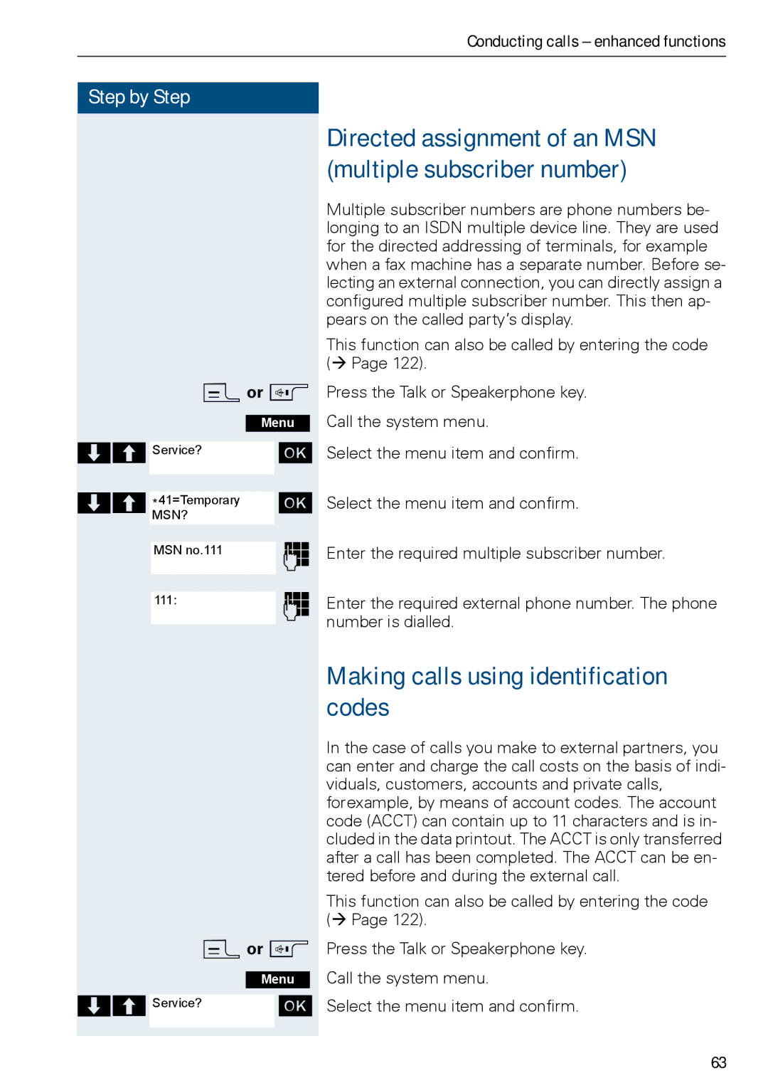 Siemens HiPath 500 Making calls using identification codes, Directed assignment of an MSN multiple subscriber number 