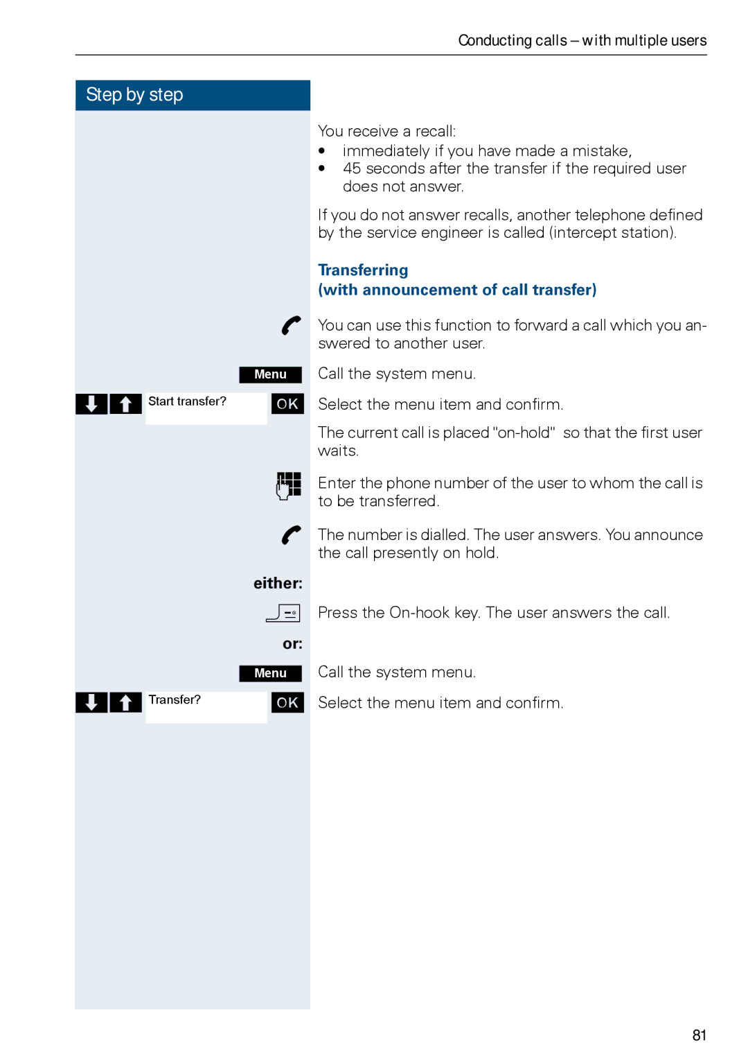 Siemens HiPath 500, HIPATH 3000 operating instructions Transferring With announcement of call transfer 