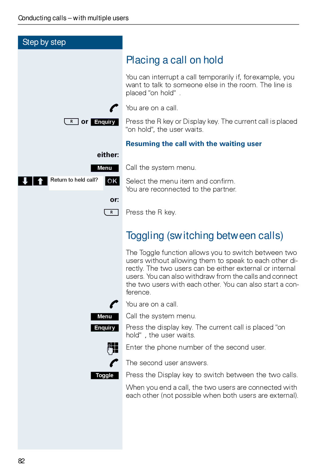 Siemens HIPATH 3000 Placing a call on hold, Toggling switching between calls, Resuming the call with the waiting user 