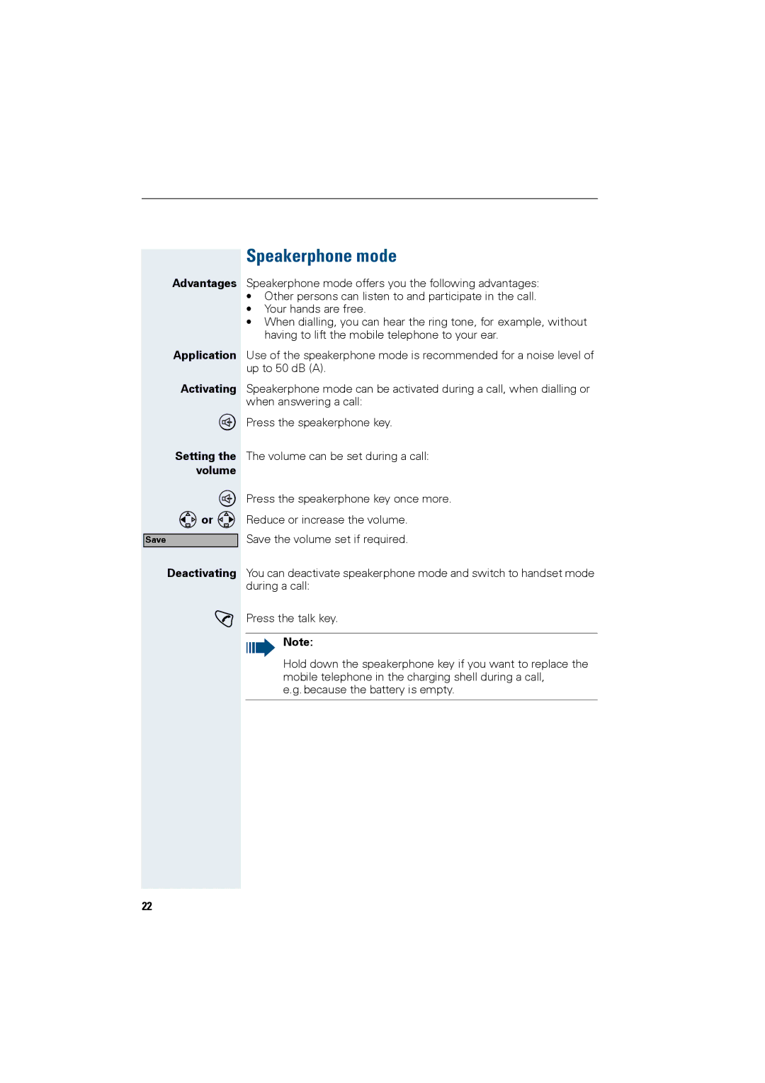 Siemens HiPath 4000 Speakerphone mode, Advantages Application Activating Setting the volume, Deactivating 