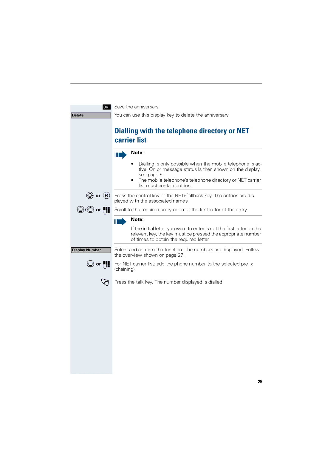 Siemens HiPath 4000 operating instructions Dialling with the telephone directory or NET carrier list, Dor R Eor o, Dor o 