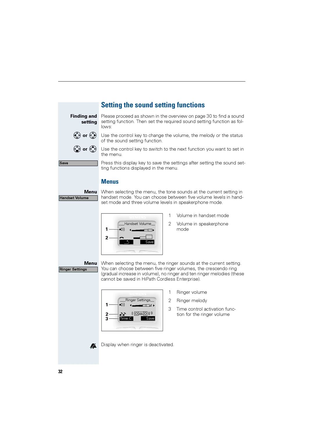 Siemens HiPath 4000 operating instructions Setting the sound setting functions, Menus, Finding and setting For G Dor E 