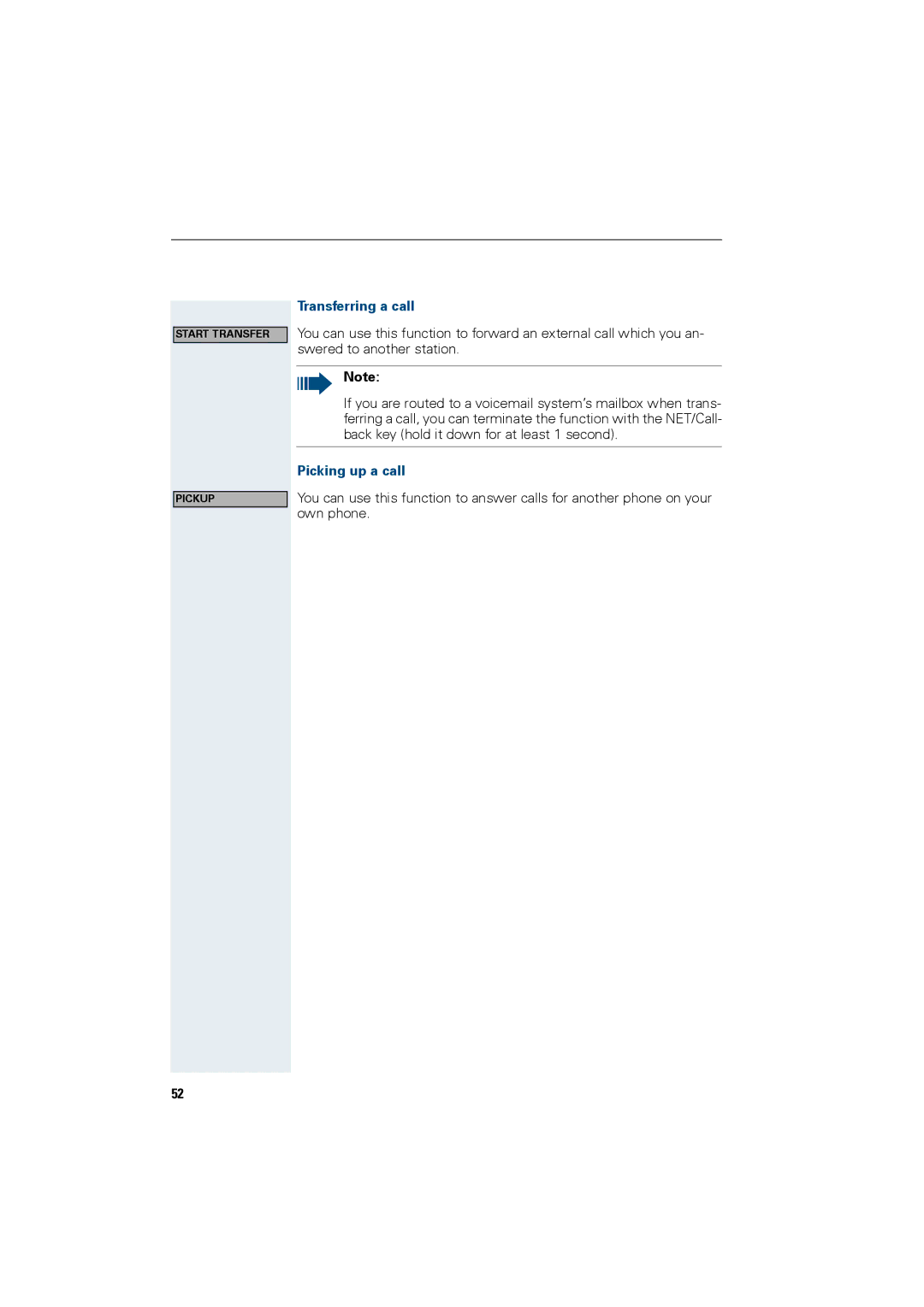 Siemens HiPath 4000 operating instructions Picking up a call 