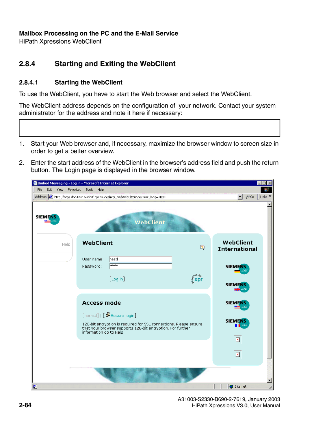 Siemens HiPath Xpressions Unified Messaging user manual Starting and Exiting the WebClient, Starting the WebClient 