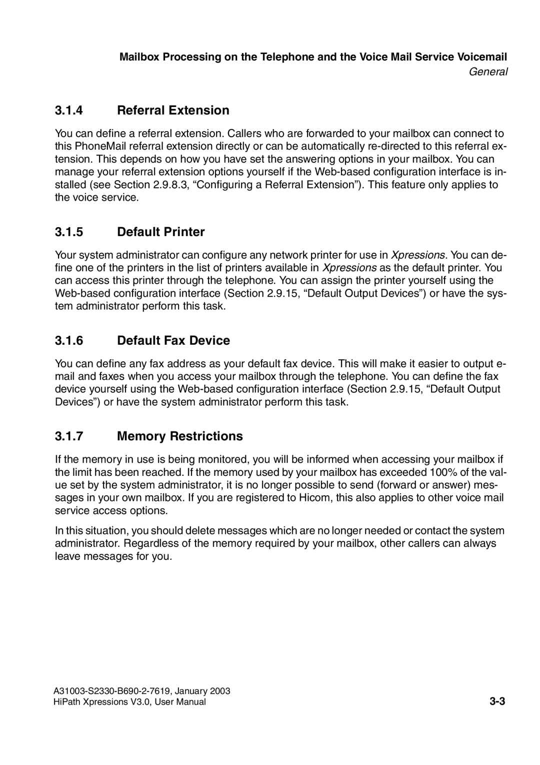 Siemens HiPath Xpressions Unified Messaging Referral Extension, Default Printer, Default Fax Device, Memory Restrictions 