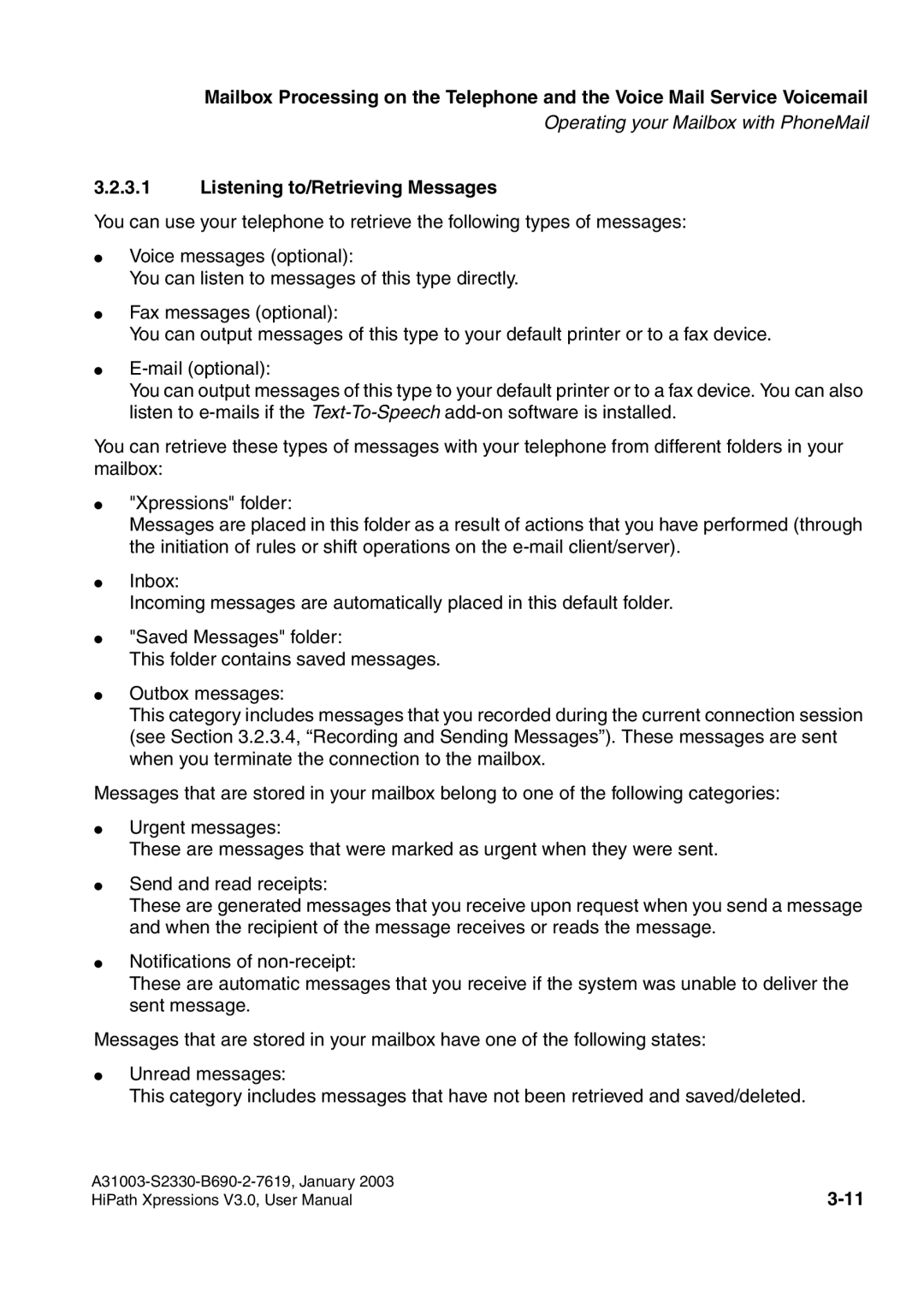 Siemens HiPath Xpressions Unified Messaging user manual Listening to/Retrieving Messages 