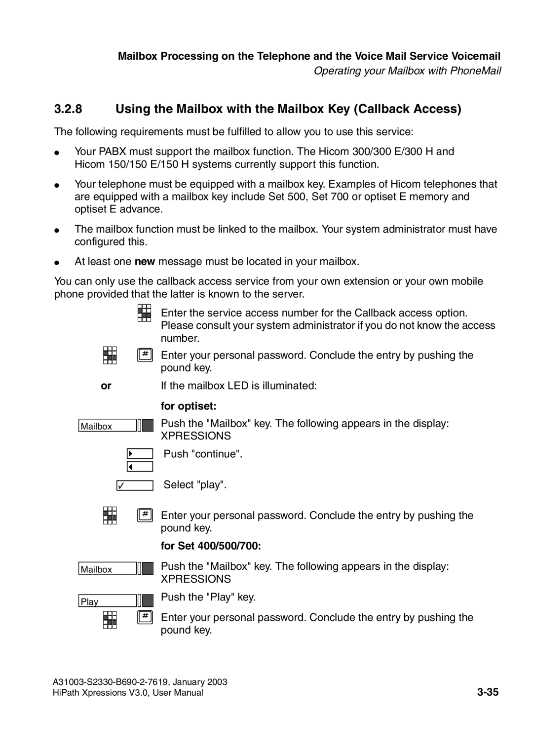 Siemens HiPath Xpressions Unified Messaging user manual Using the Mailbox with the Mailbox Key Callback Access, For optiset 