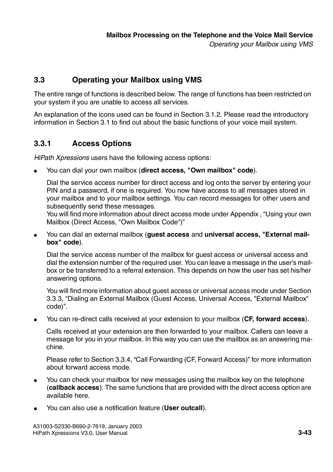 Siemens HiPath Xpressions Unified Messaging user manual Operating your Mailbox using VMS, Access Options 