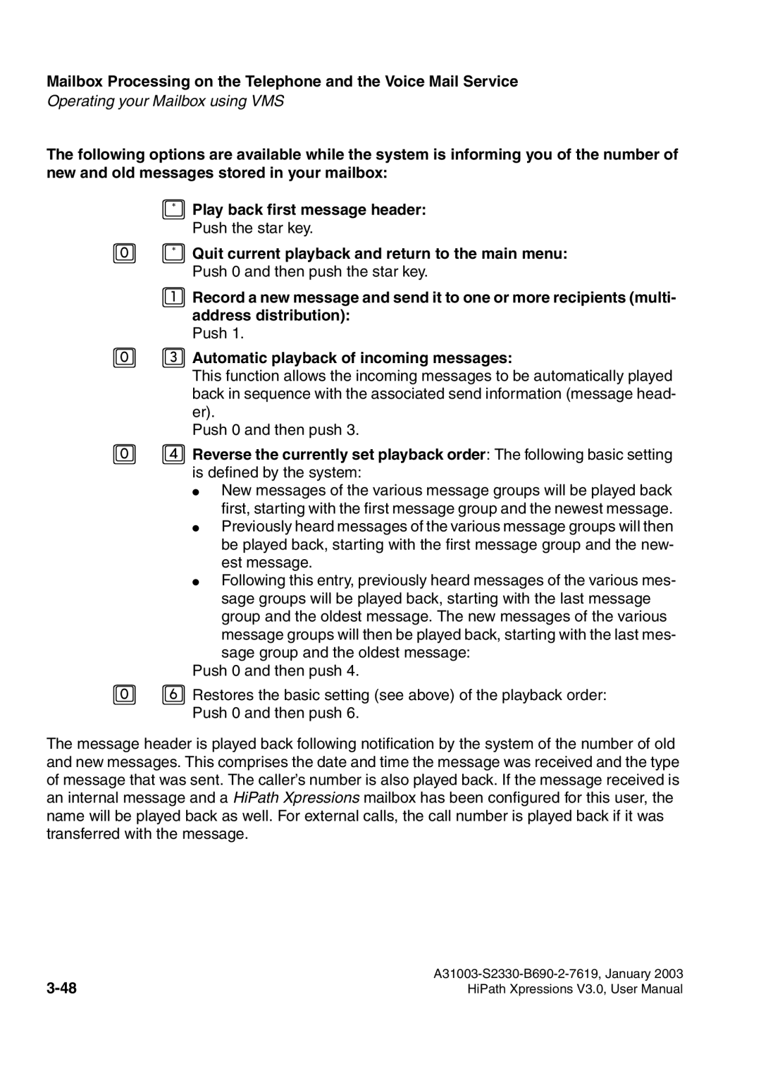 Siemens HiPath Xpressions Unified Messaging user manual Automatic playback of incoming messages 