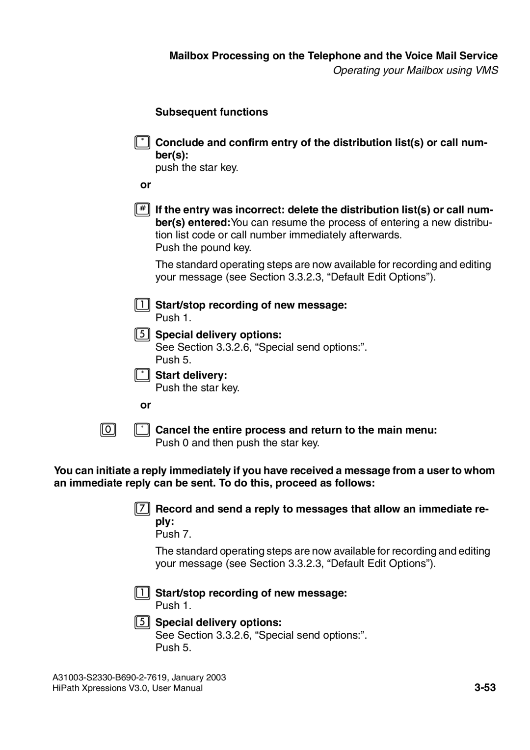 Siemens HiPath Xpressions Unified Messaging user manual Push the star key 