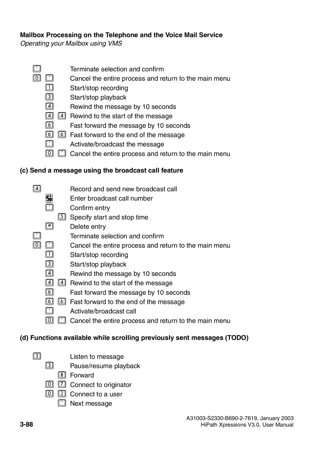 Siemens HiPath Xpressions Unified Messaging user manual Send a message using the broadcast call feature 