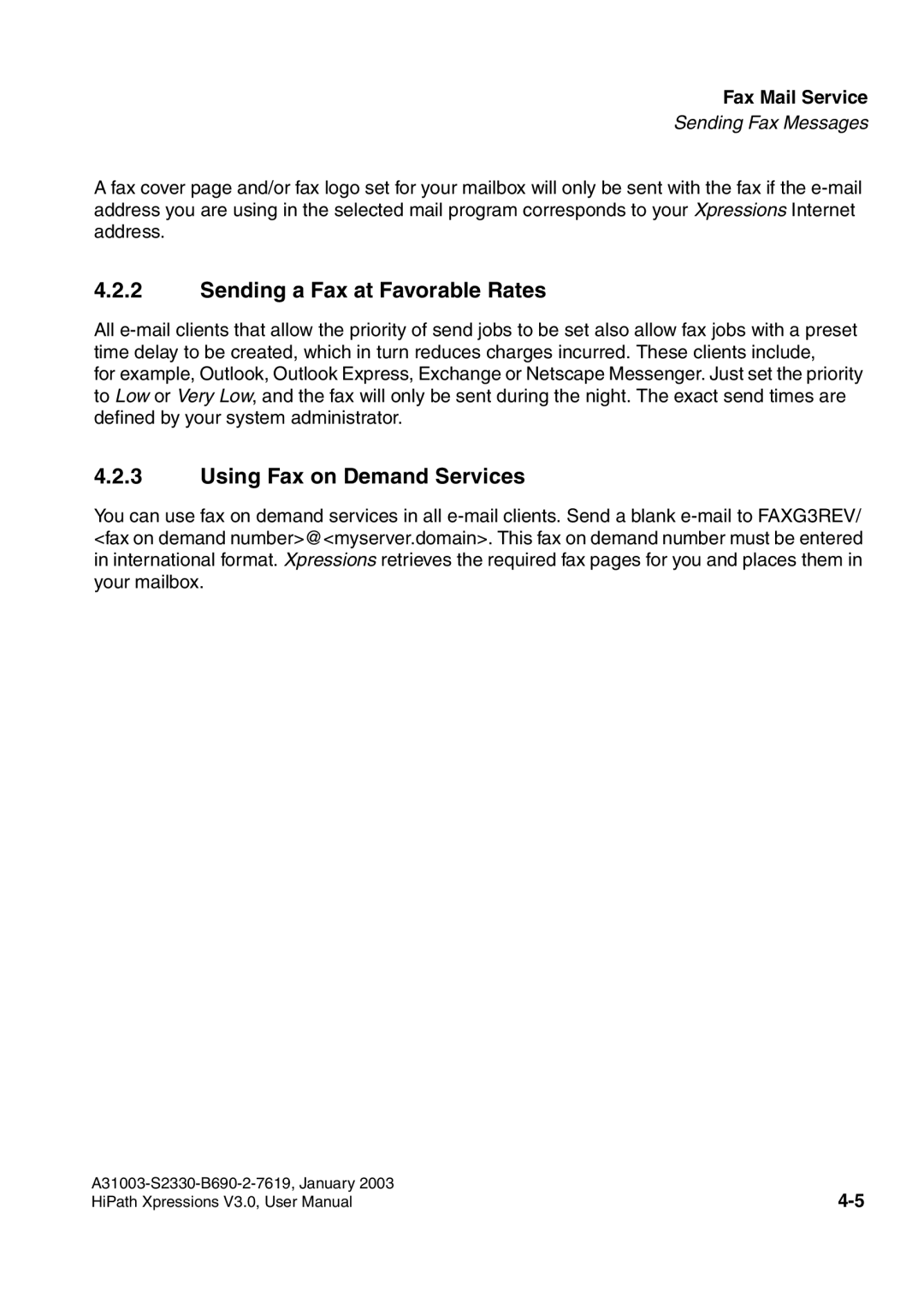 Siemens HiPath Xpressions Unified Messaging user manual Sending a Fax at Favorable Rates, Using Fax on Demand Services 