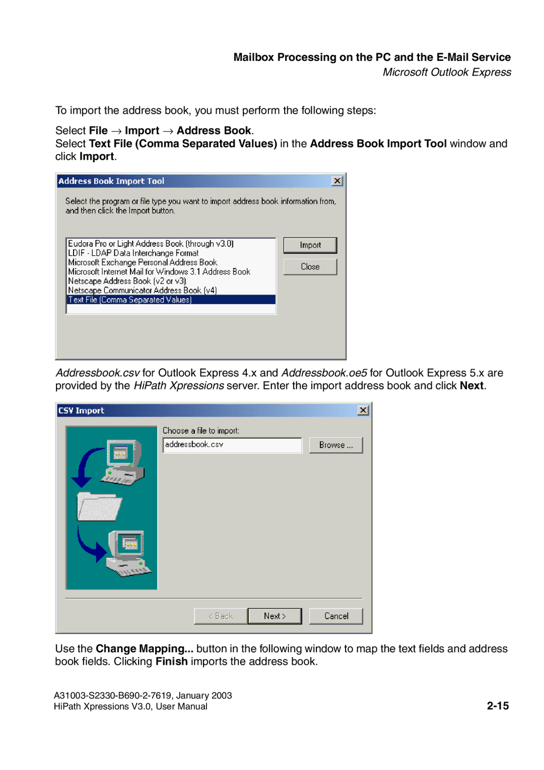 Siemens HiPath Xpressions Unified Messaging user manual Mailbox Processing on the PC and the E-Mail Service 