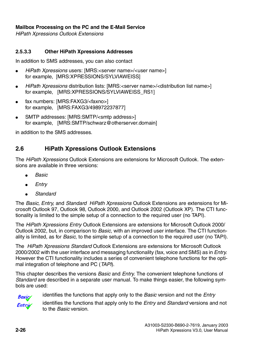 Siemens HiPath Xpressions Unified Messaging HiPath Xpressions Outlook Extensions, Other HiPath Xpressions Addresses 