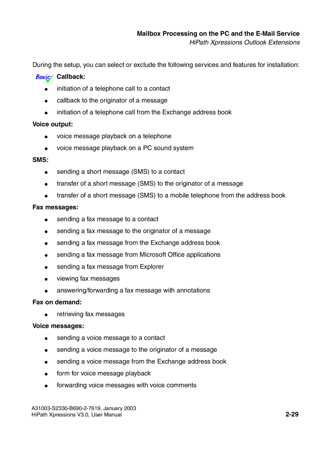 Siemens HiPath Xpressions Unified Messaging user manual Callback, Voice output, Fax on demand, Voice messages 