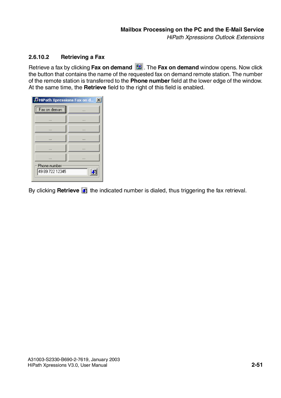 Siemens HiPath Xpressions Unified Messaging user manual Retrieving a Fax 