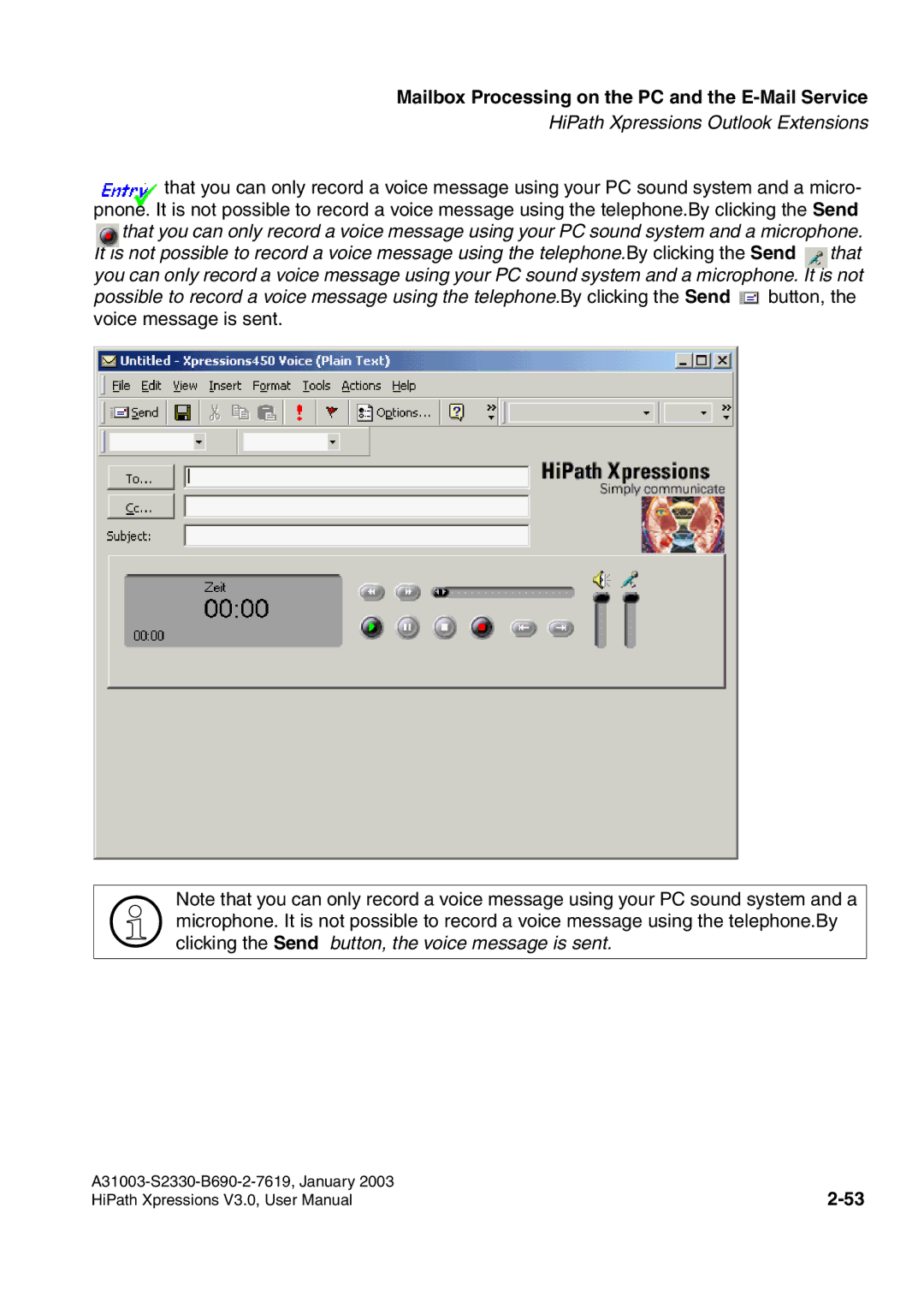 Siemens HiPath Xpressions Unified Messaging user manual Mailbox Processing on the PC and the E-Mail Service 