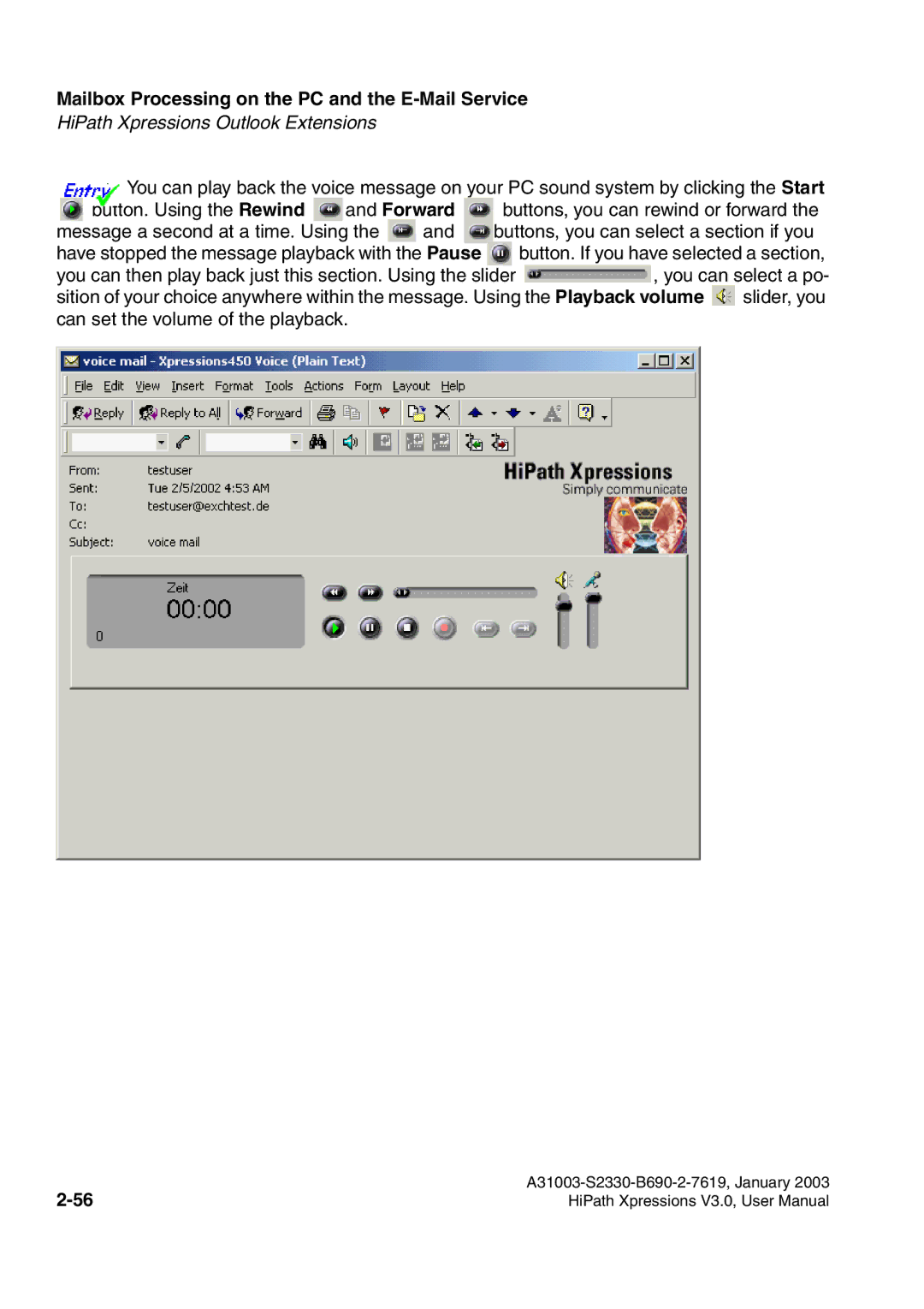 Siemens HiPath Xpressions Unified Messaging user manual Mailbox Processing on the PC and the E-Mail Service 