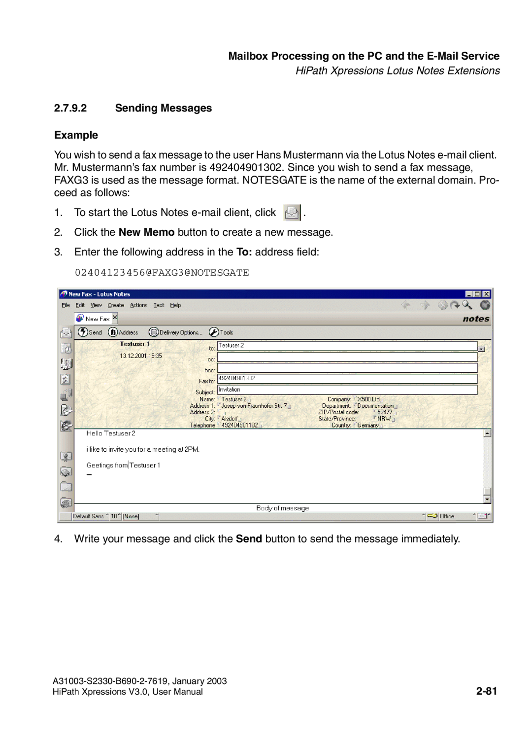 Siemens HiPath Xpressions Unified Messaging user manual Sending Messages Example 