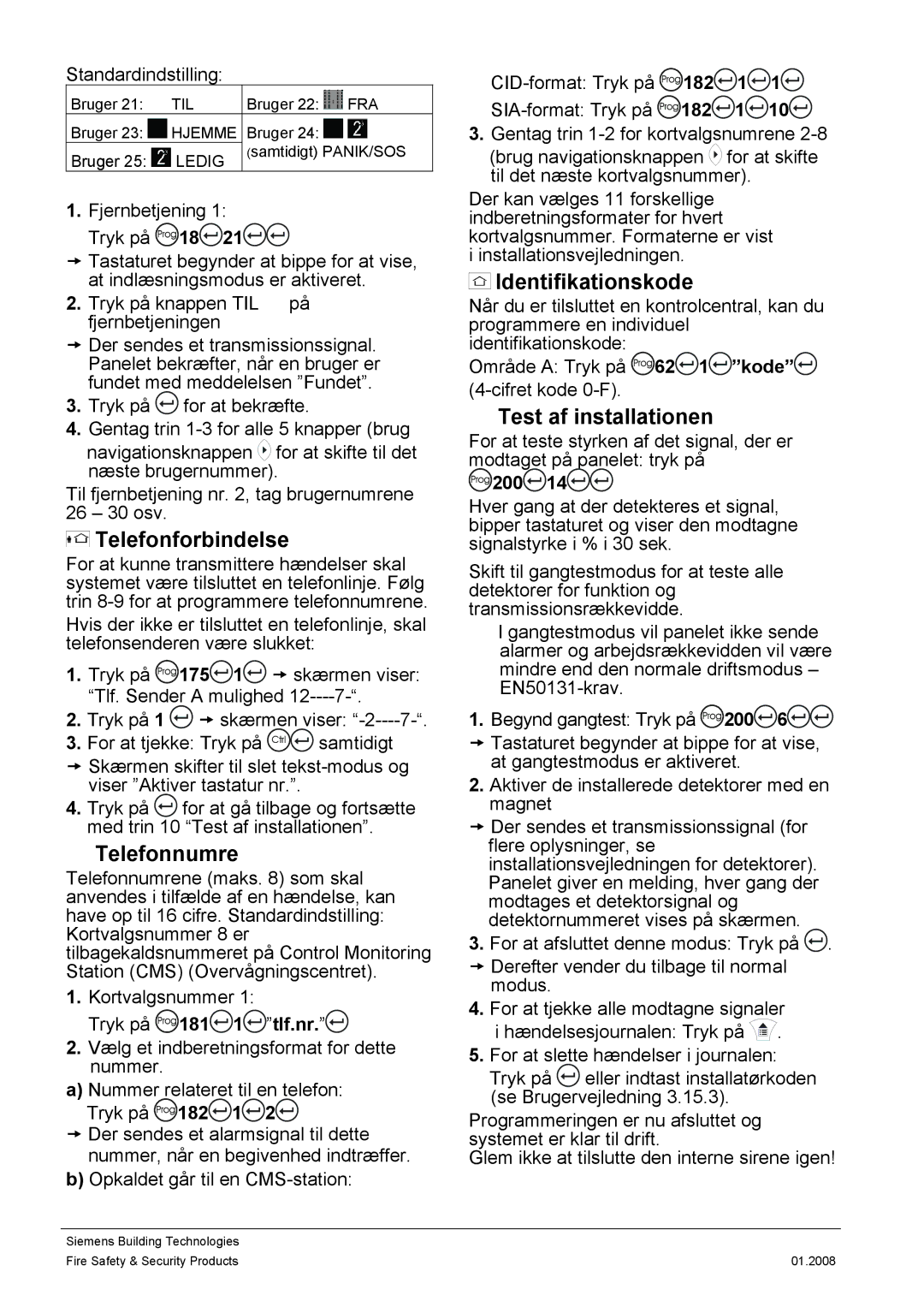 Siemens IC60 quick start Telefonforbindelse, Telefonnumre, Identifikationskode, Test af installationen 