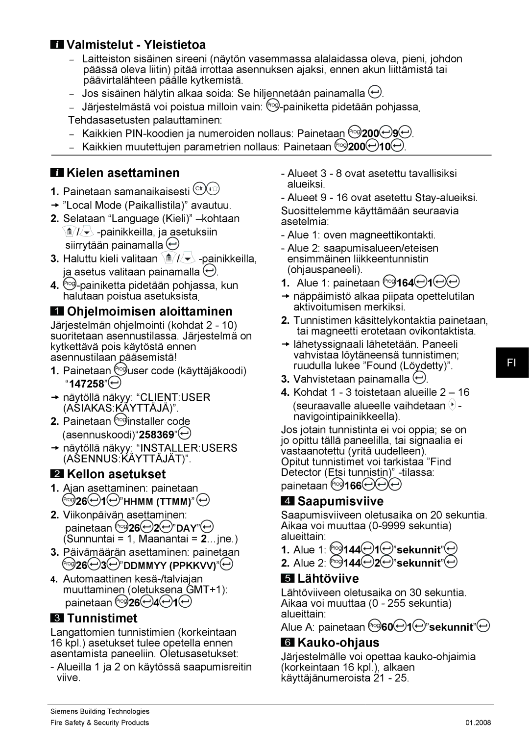 Siemens IC60 Valmistelut Yleistietoa, Kielen asettaminen, Ohjelmoimisen aloittaminen, Kellon asetukset, Tunnistimet 