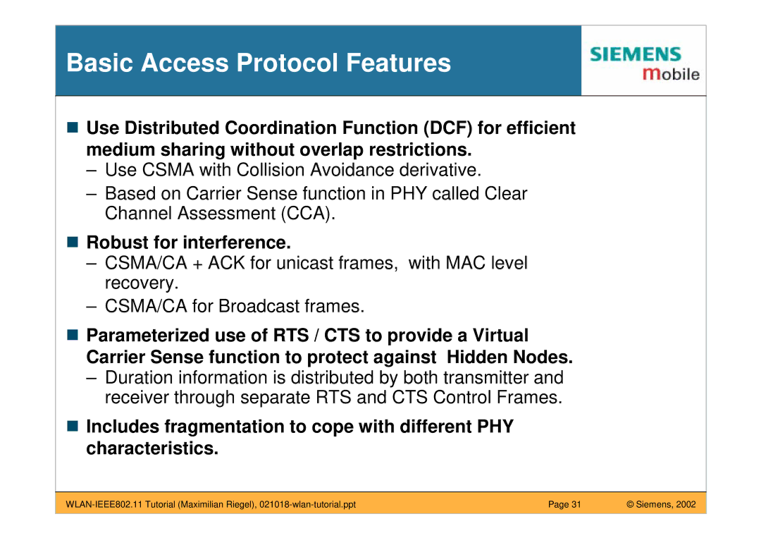 Siemens IEEE802.11 manual Basic Access Protocol Features, Robust for interference 