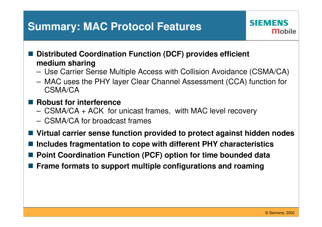 Siemens IEEE802.11 manual Summary MAC Protocol Features, Robust for interference 