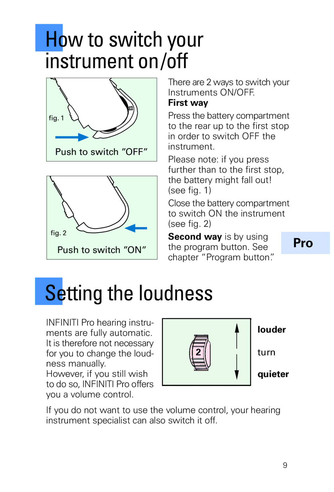 Siemens INFINITI Pro manual Setting the loudness, First way, Second way is by using, Louder, Quieter 