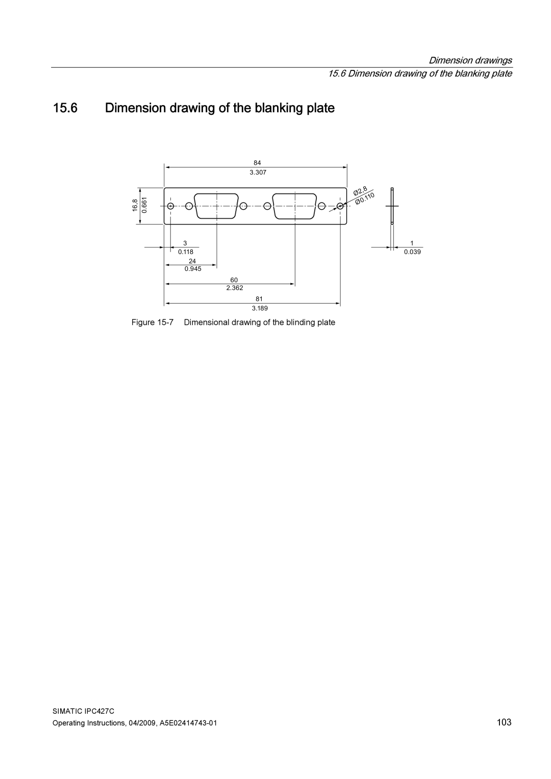 Siemens IPC427C manual Dimension drawing of the blanking plate, Dimensional drawing of the blinding plate 