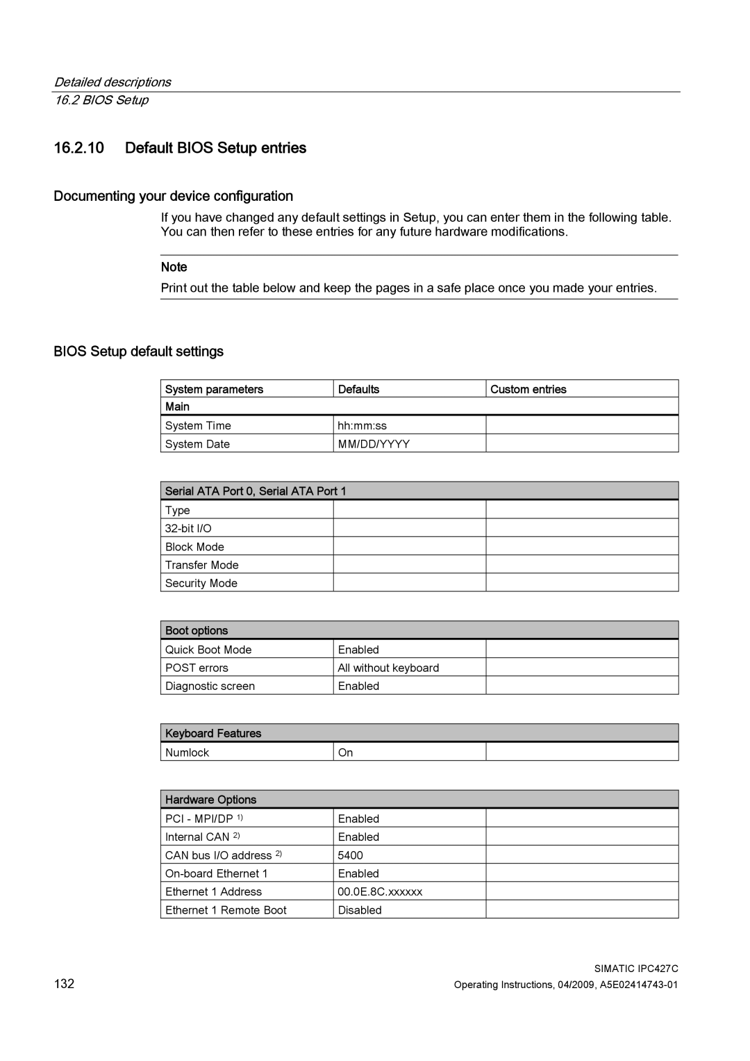 Siemens IPC427C manual Default Bios Setup entries, Documenting your device configuration, Bios Setup default settings 