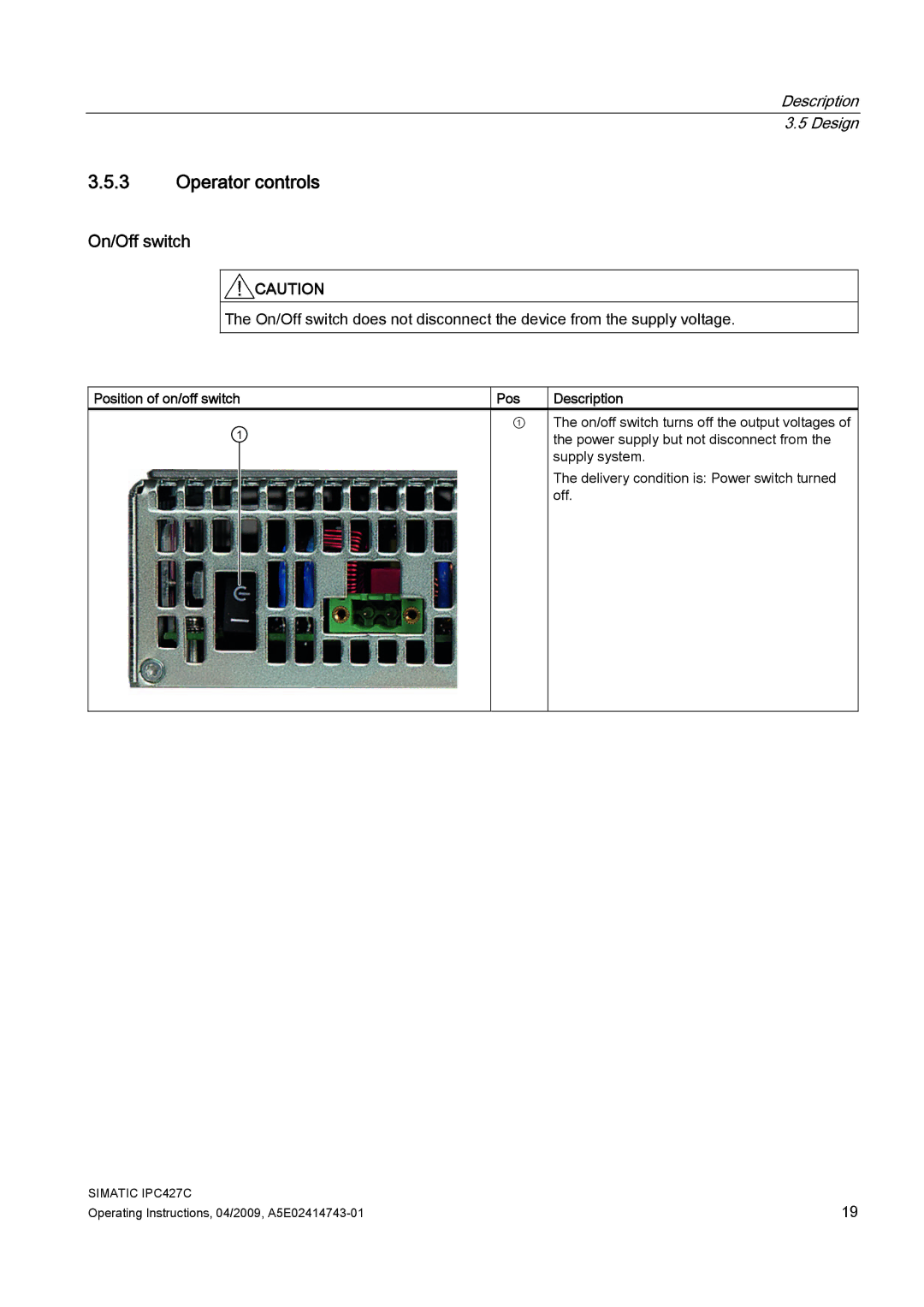 Siemens IPC427C manual Operator controls, On/Off switch, Position of on/off switch Description 