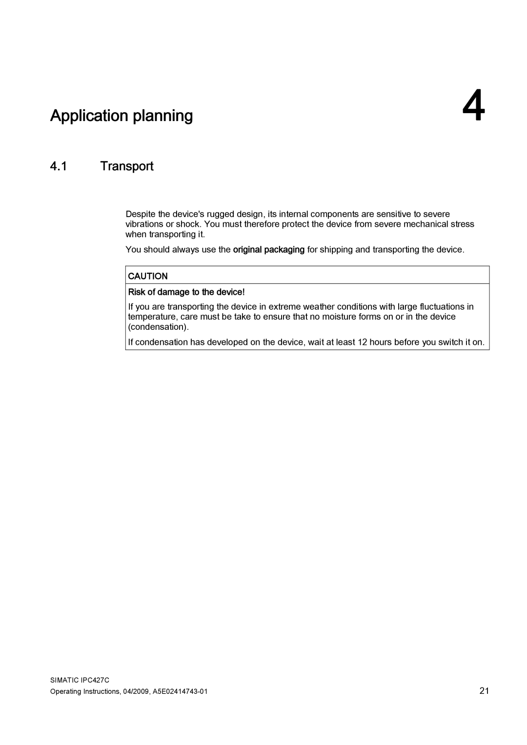 Siemens IPC427C manual Application planning, Transport 