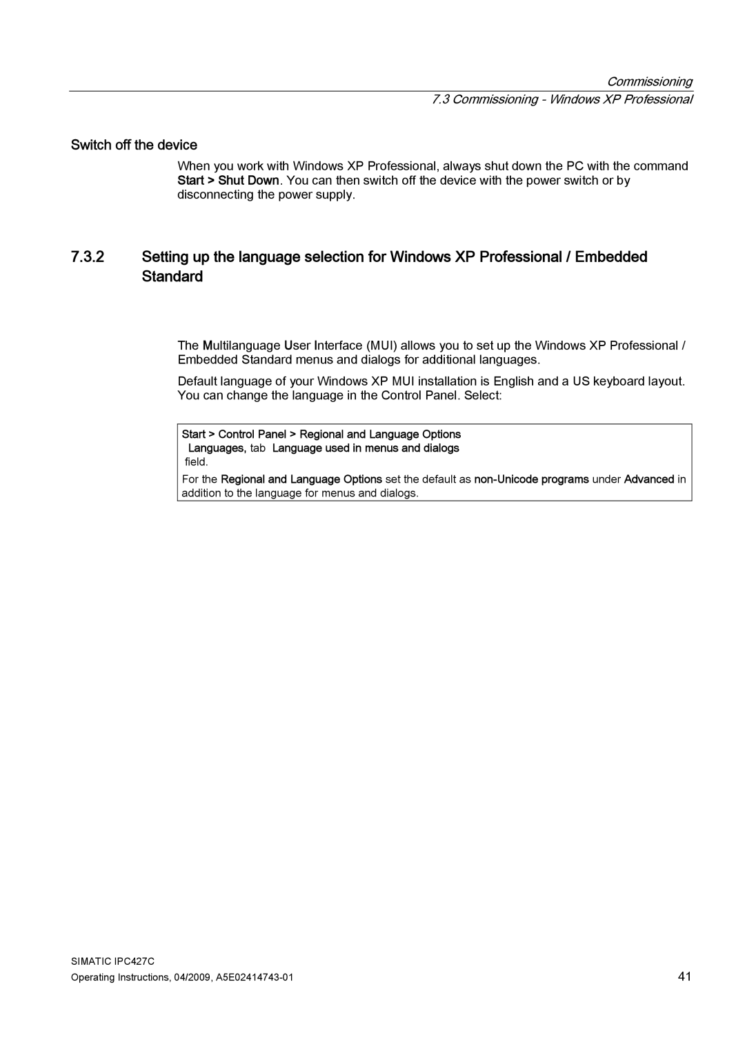 Siemens IPC427C manual Switch off the device 