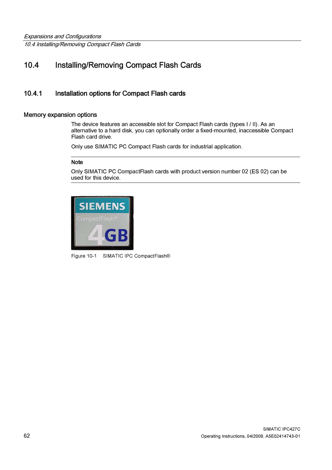 Siemens IPC427C manual Installing/Removing Compact Flash Cards, Installation options for Compact Flash cards 