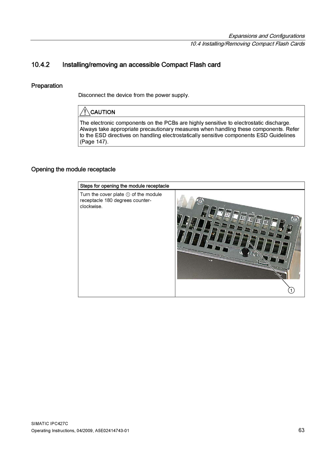 Siemens IPC427C manual Installing/removing an accessible Compact Flash card, Opening the module receptacle 