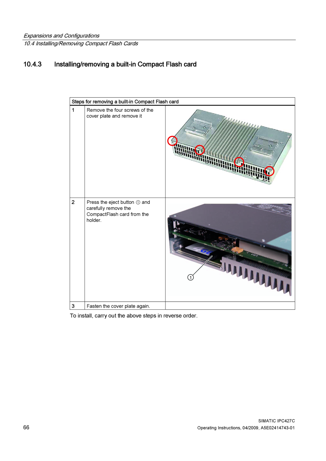 Siemens IPC427C manual Installing/removing a built-in Compact Flash card, Steps for removing a built-in Compact Flash card 