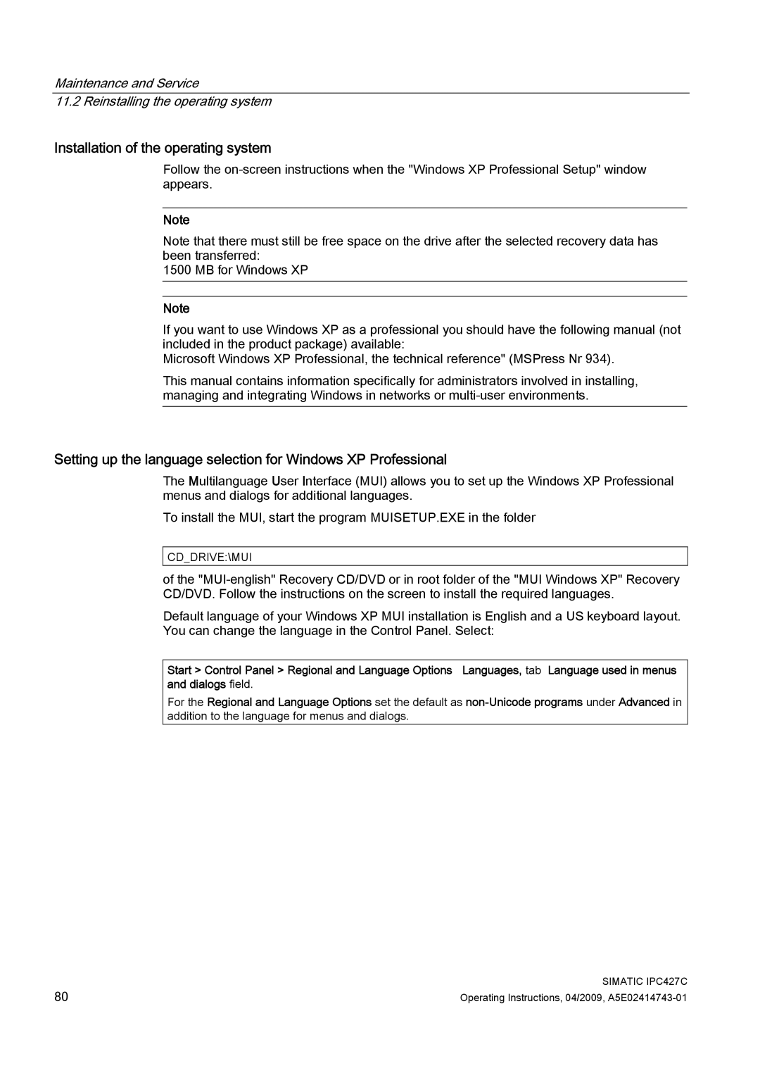 Siemens IPC427C manual Installation of the operating system, Cddrive\Mui 