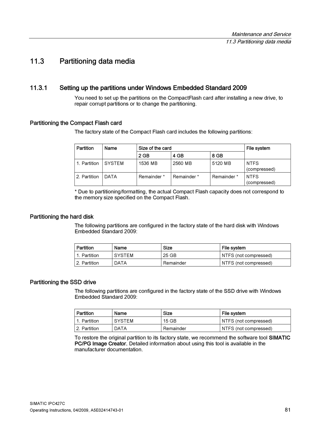 Siemens IPC427C manual Partitioning data media, Setting up the partitions under Windows Embedded Standard 