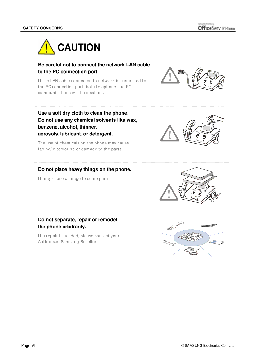 Siemens ITP-5012L manual Do not place heavy things on the phone 