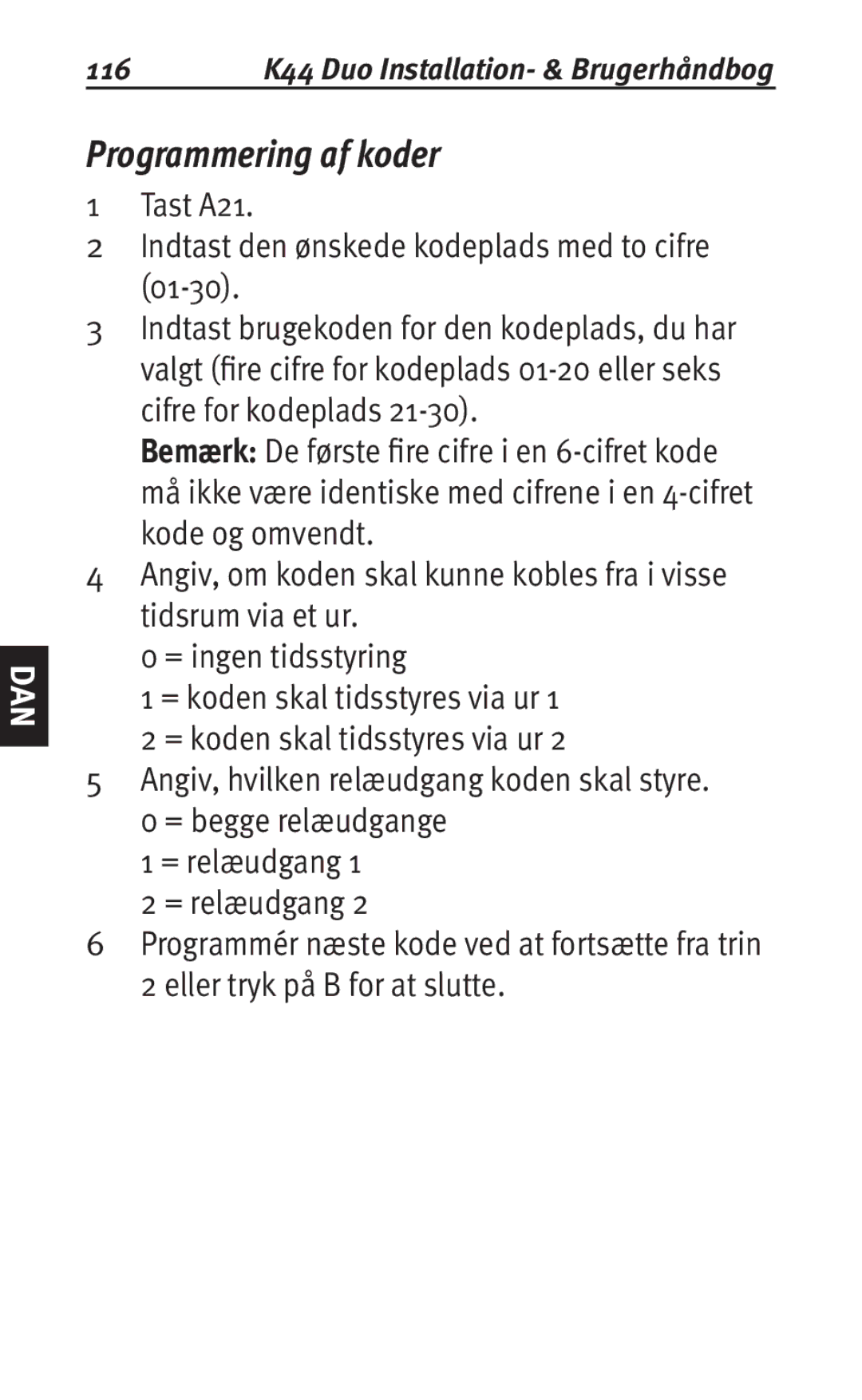 Siemens K44 user manual Programmering af koder, Tast A21 Indtast den ønskede kodeplads med to cifre 01-30 