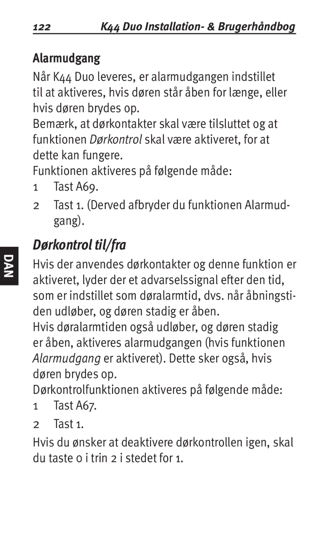 Siemens K44 user manual Dørkontrol til/fra, Alarmudgang 