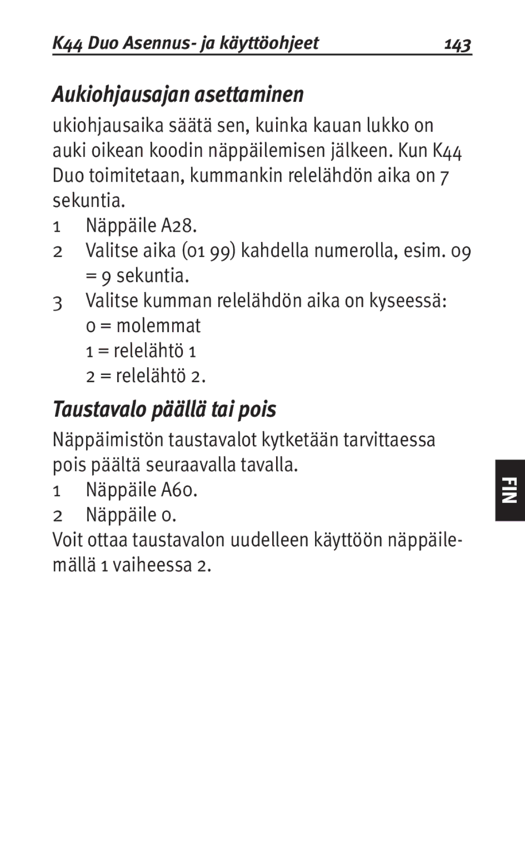 Siemens user manual Aukiohjausajan asettaminen, Taustavalo päällä tai pois, K44 Duo Asennus- ja käyttöohjeet 143 