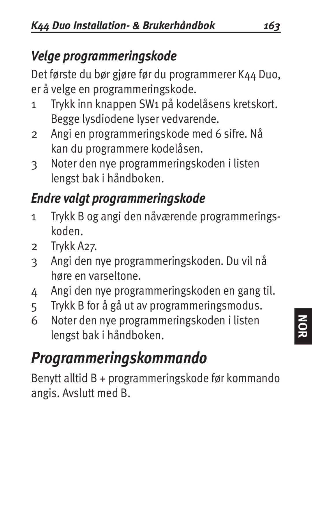 Siemens K44 user manual Velge programmeringskode, Endre valgt programmeringskode 