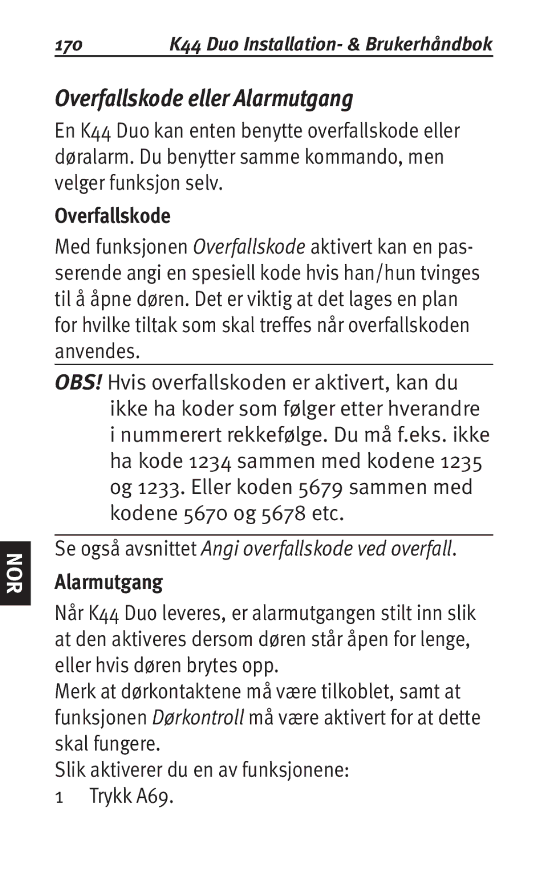 Siemens K44 user manual Overfallskode eller Alarmutgang 