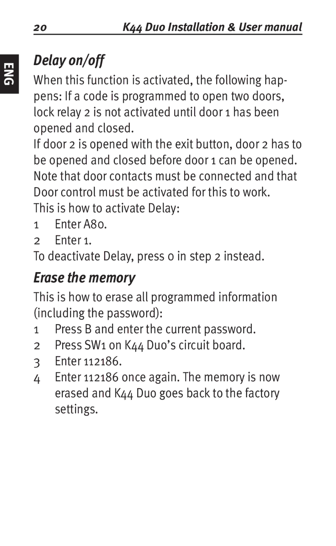 Siemens K44 user manual Delay on/off, Erase the memory 