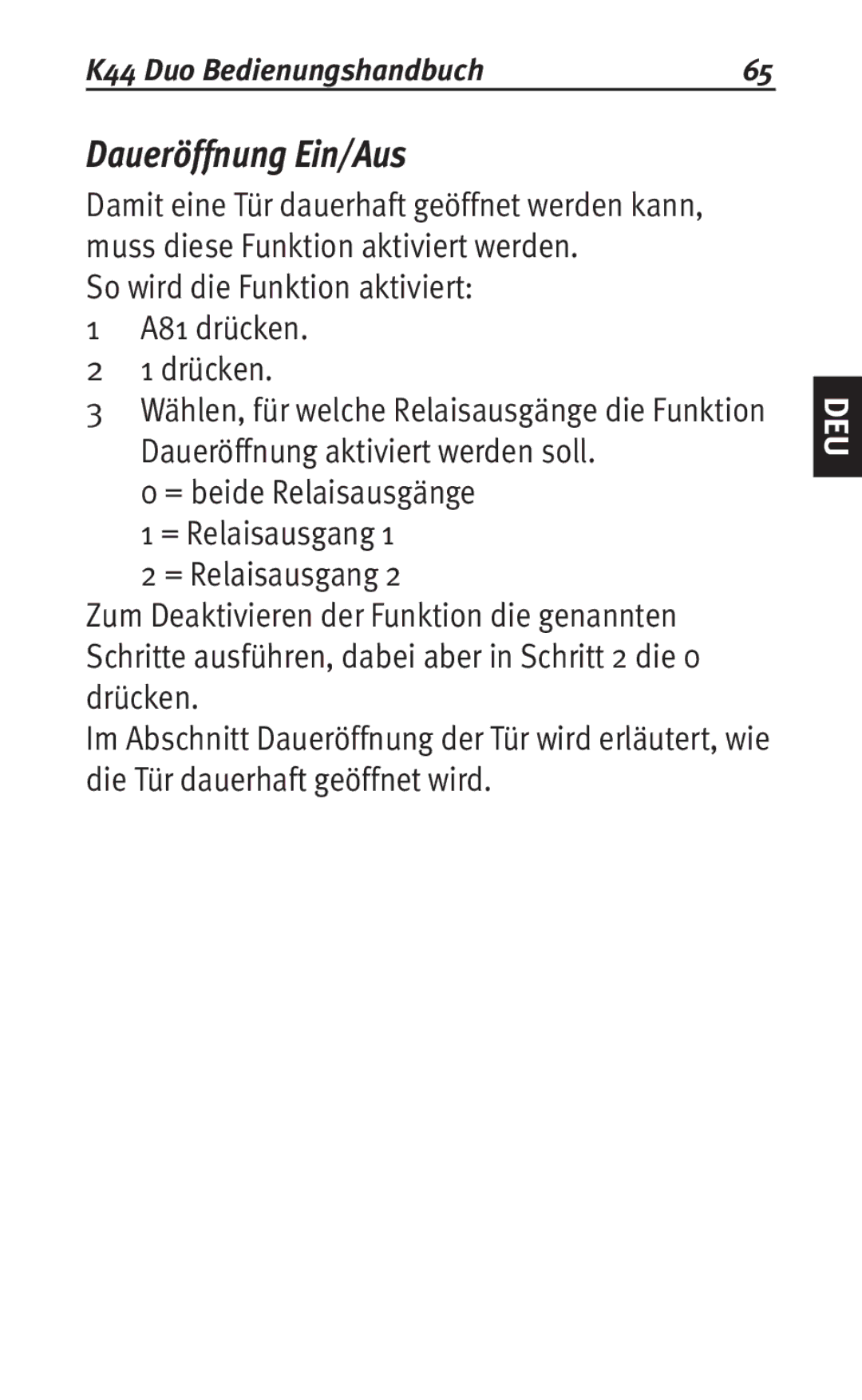 Siemens K44 user manual Daueröffnung Ein/Aus 