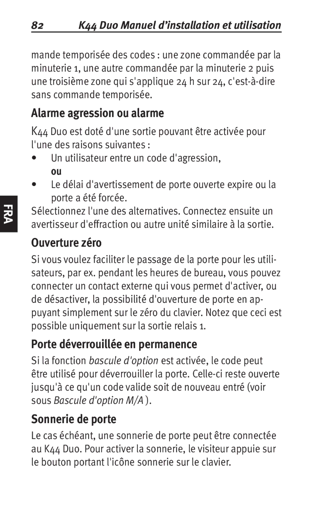 Siemens K44 user manual Alarme agression ou alarme, Ouverture zéro, Porte déverrouillée en permanence, Sonnerie de porte 