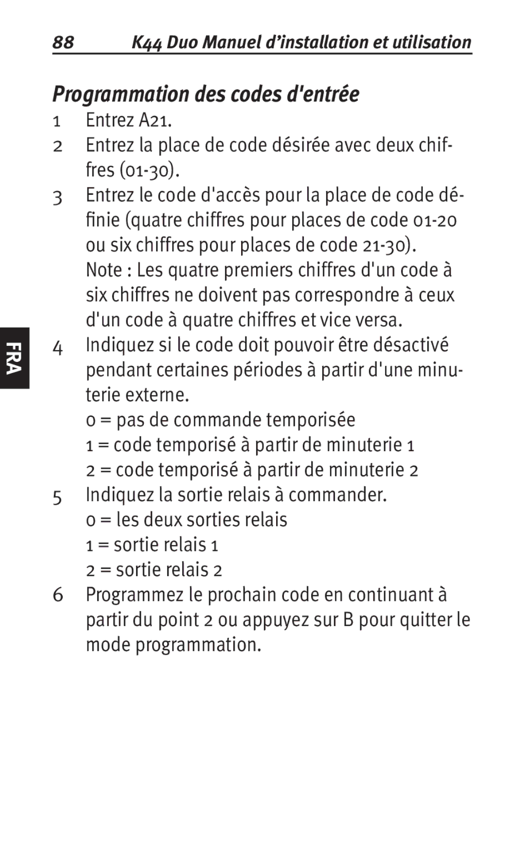 Siemens K44 user manual Programmation des codes dentrée 